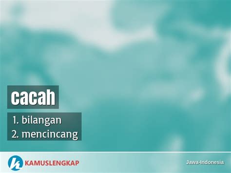 Arti cacah bahasa jawa  Baca Juga: Contoh Geguritan Bahasa Jawa